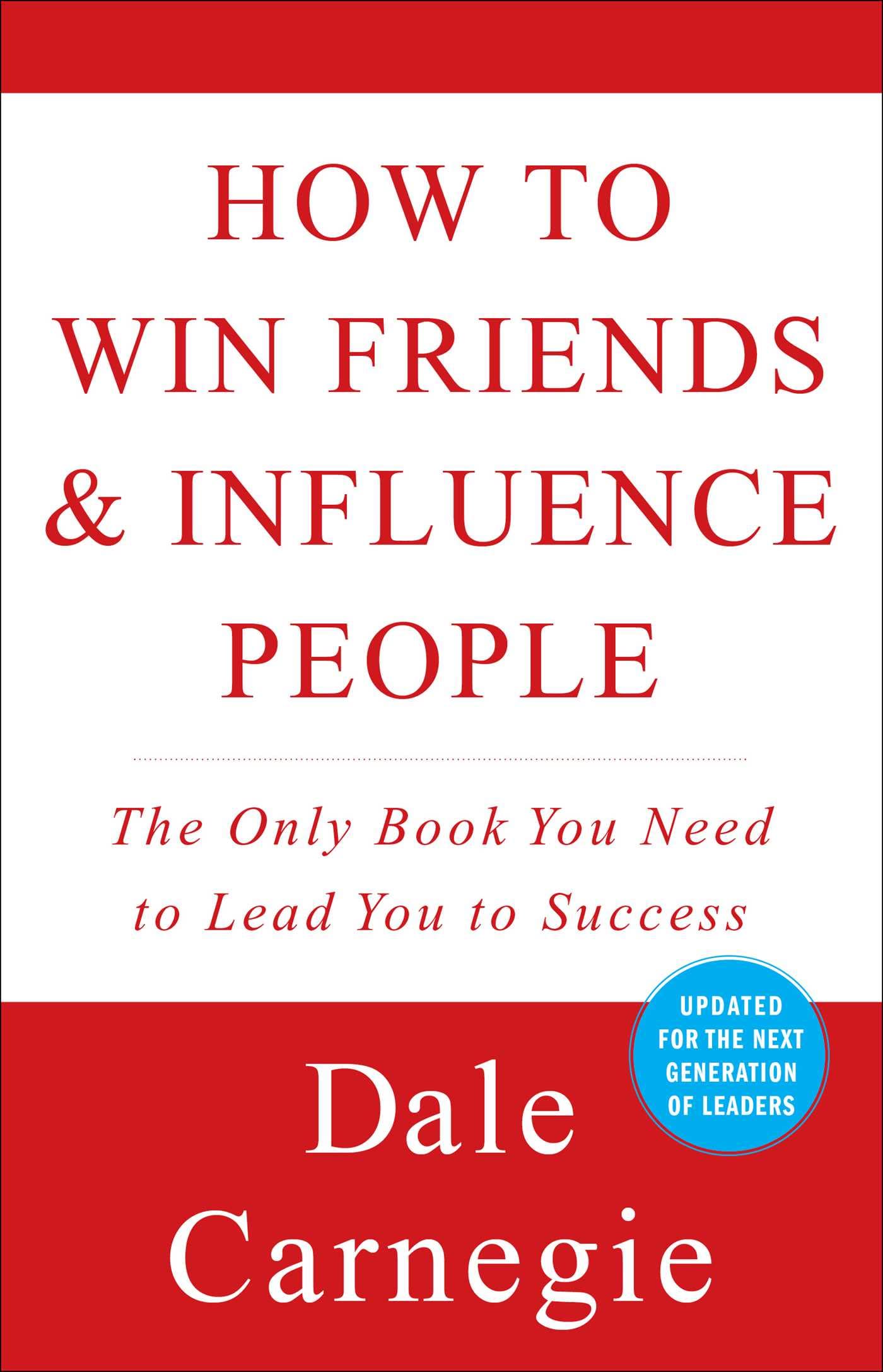 HOW TO WIN FRIENDS & INFLUENCE P