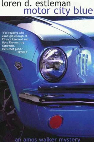 Motor City Blue (The Amos Walker Series #1) - 1179