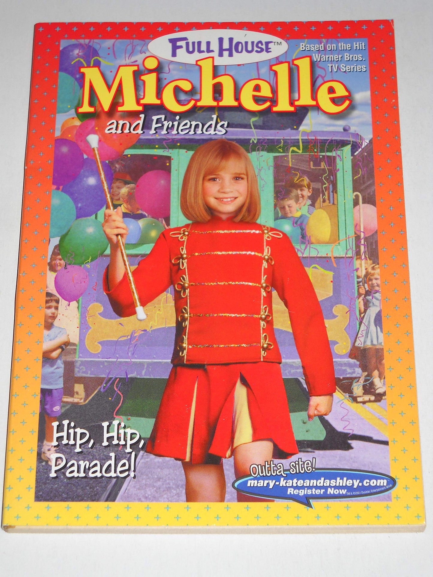 Hip, Hip, Parade! (FULL HOUSE : MICHELLE AND FRIENDS)