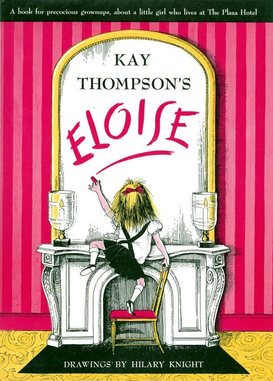 ELOISE: A BOOK FOR PRECOCIOUS GR - 2267