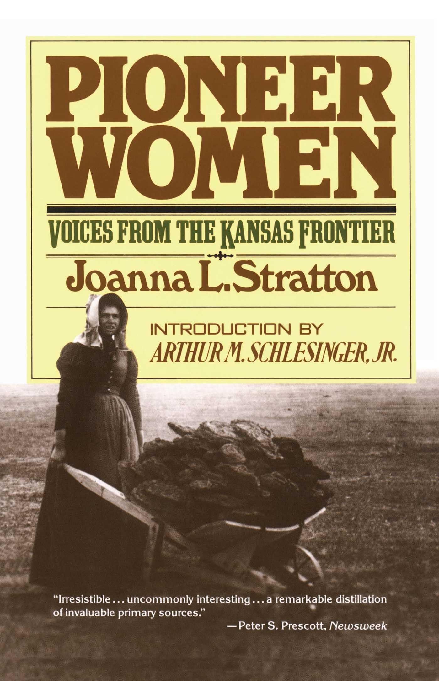 PIONEER WOMEN: VOICES FROM THE K