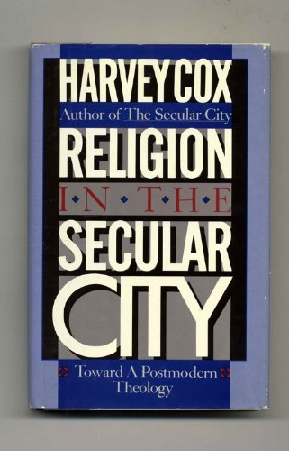 Religion in the Secular City: Toward a Postmodern Theology - 125