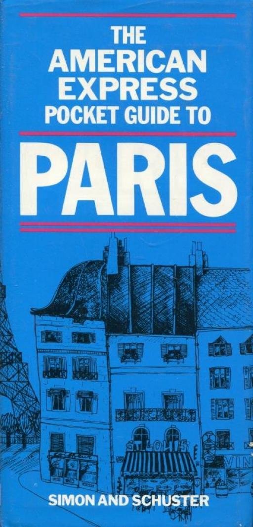 The American Express Pocket Guide to Paris