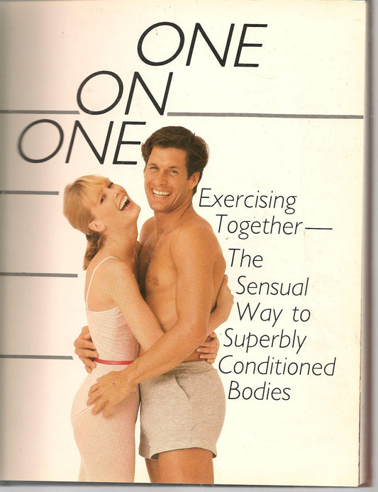 One on One: Exercising Together--The Sensual Way to Superbly Conditioned Bodies - 7357