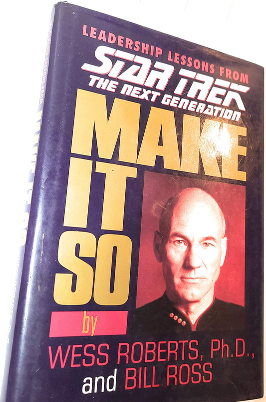 Make It So: Leadership Lessons from Star Trek the Next Generation - 9921