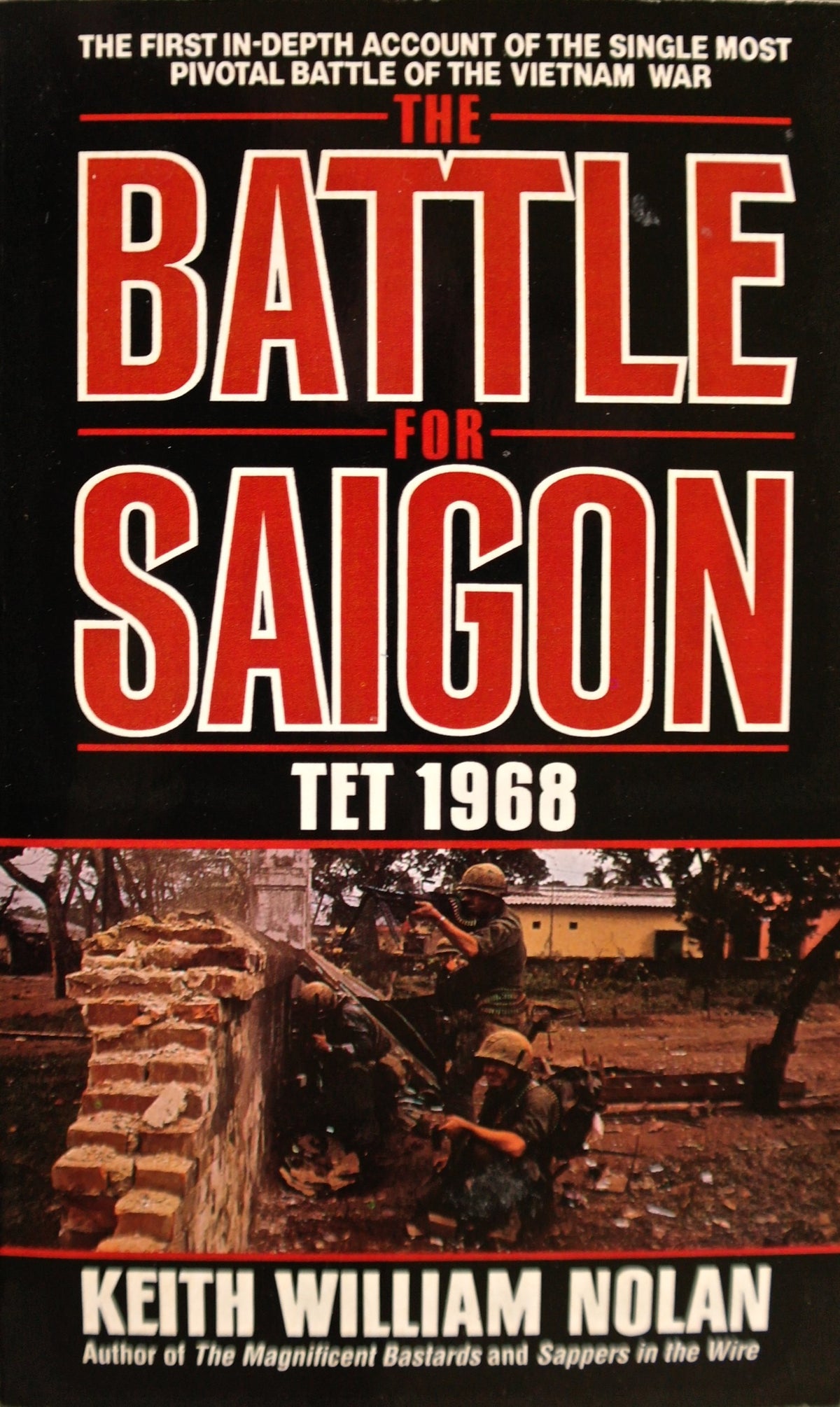 The Battle for Saigon: Tet 1968