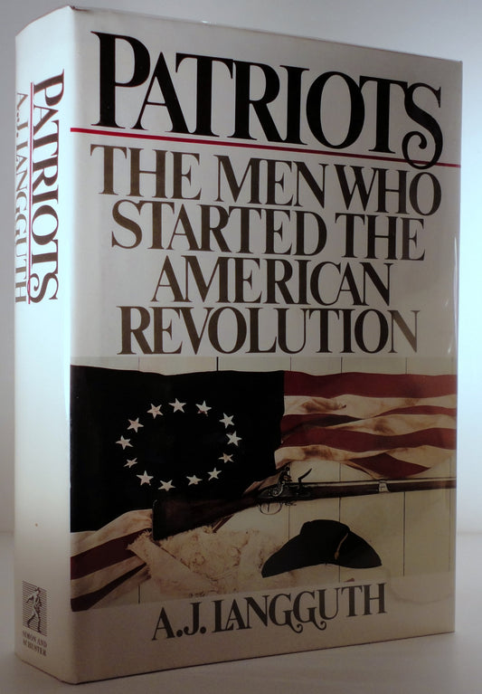 PATRIOTS: THE MEN WHO STARTED TH