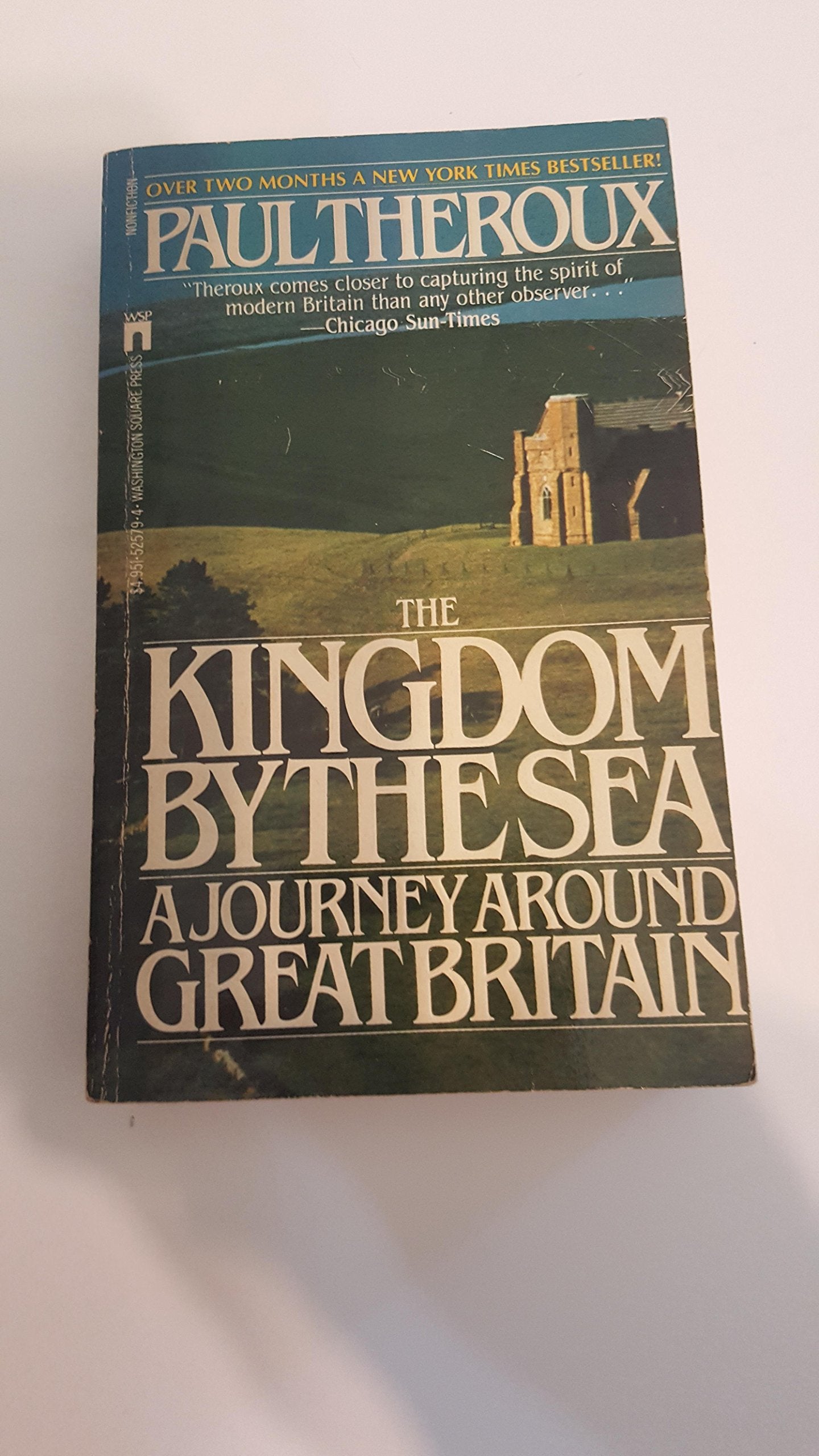 The Kingdom by the Sea: A Journey Around Great Britain