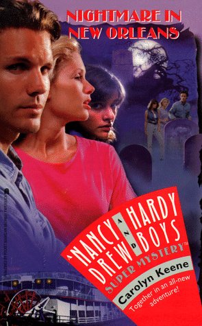 Nightmare in New Orleans (Nancy Drew & Hardy Boys Super Mysteries #30) - 8411