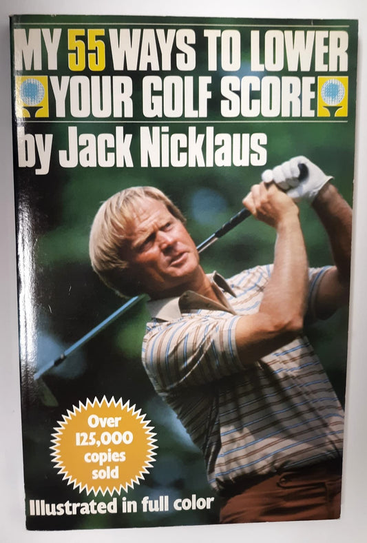 My 55 Ways to Lower Your Golf Score