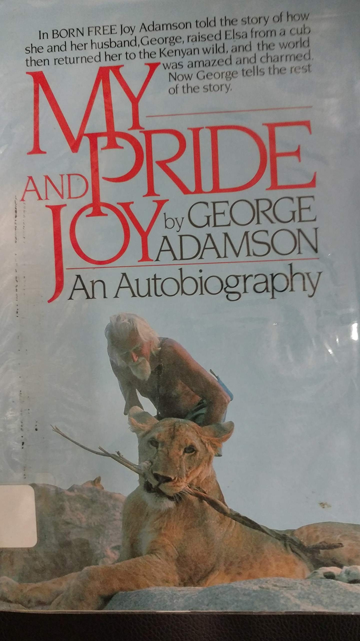 My Pride and Joy: An Autobiography
