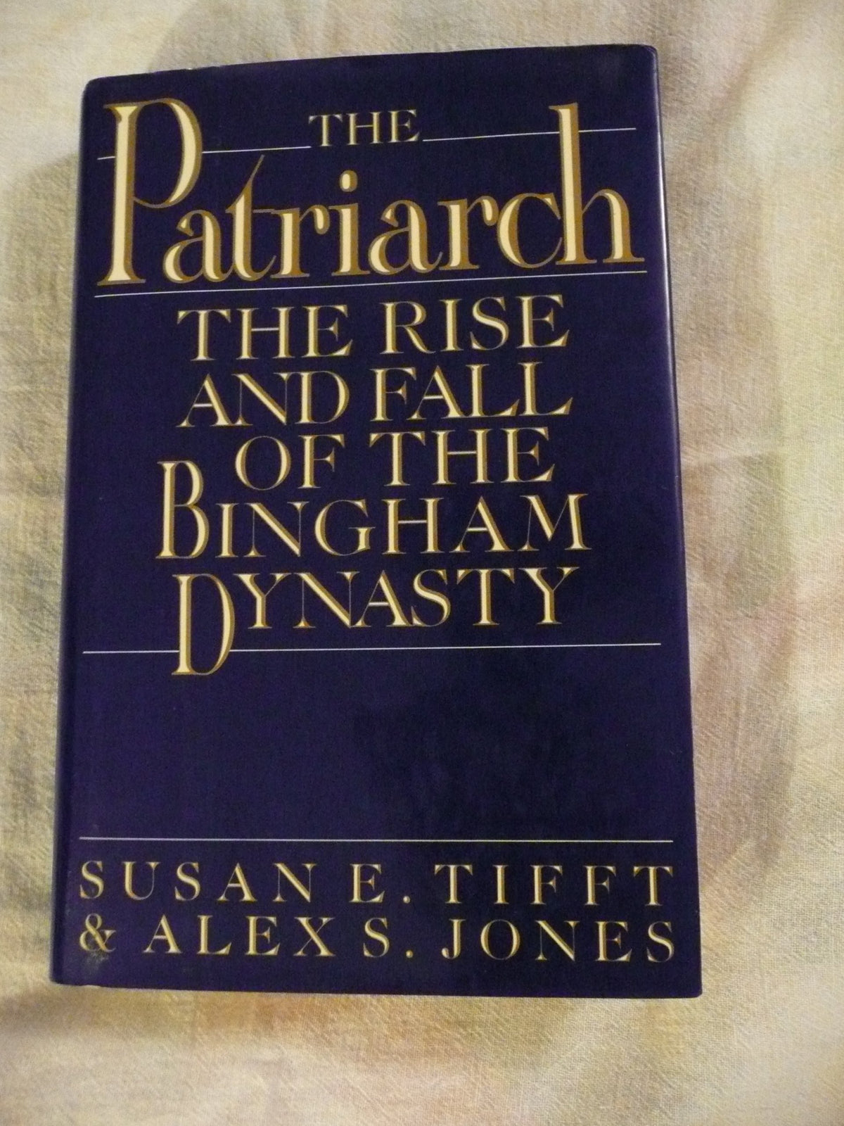 The Patriarch: The Rise and Fall of the Bingham Dynasty