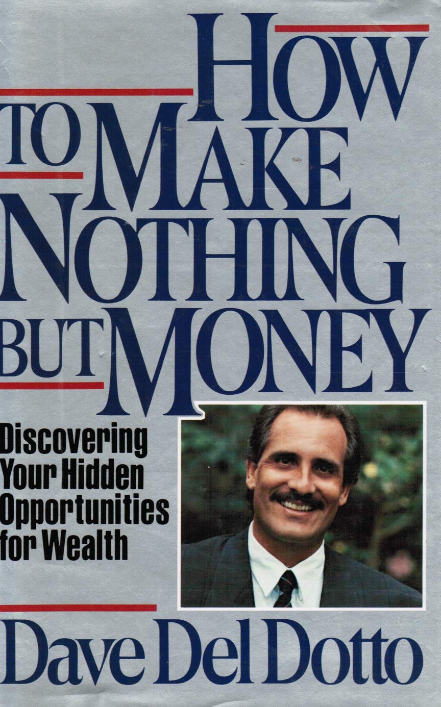 How to Make Nothing but Money