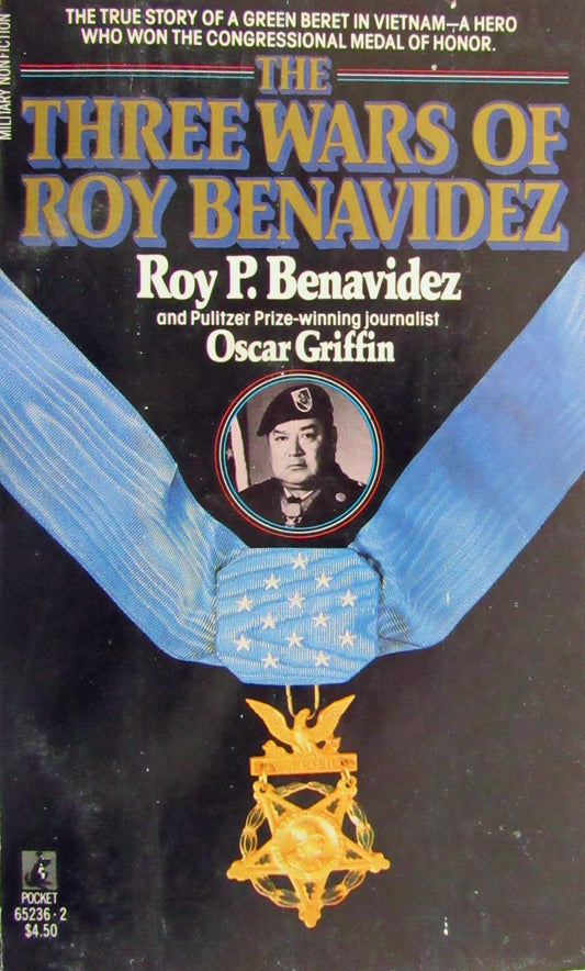 The Three Wars of Roy Benavidez