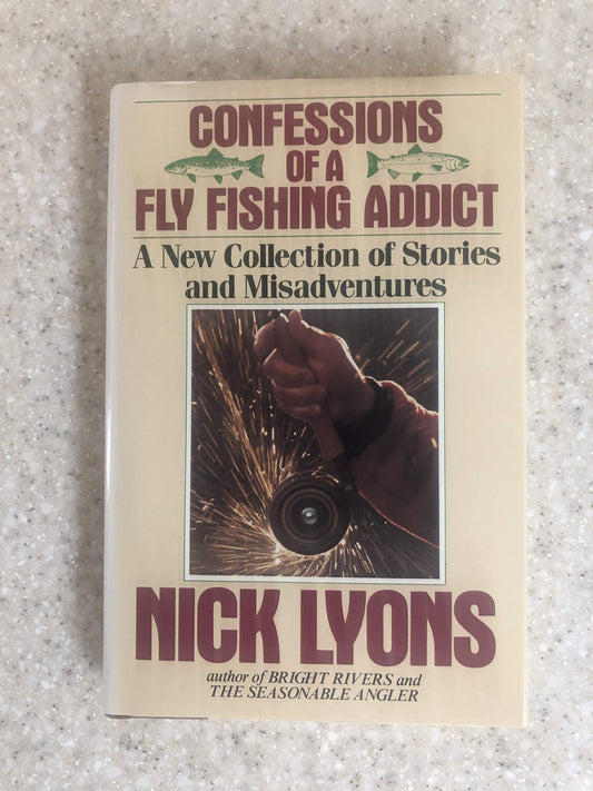 Confessions of a Fly Fishing Addict