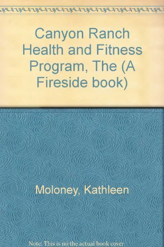The Canyon Ranch Health and Fitness Program