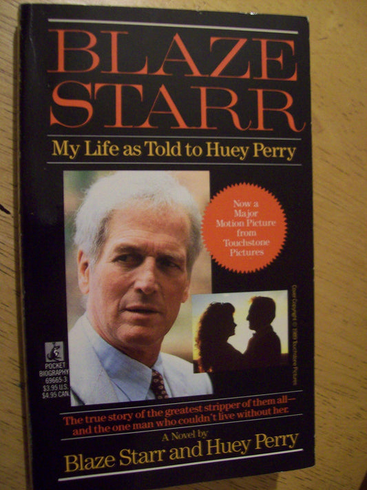Blaze Starr: My Life As Told by Huey Perry