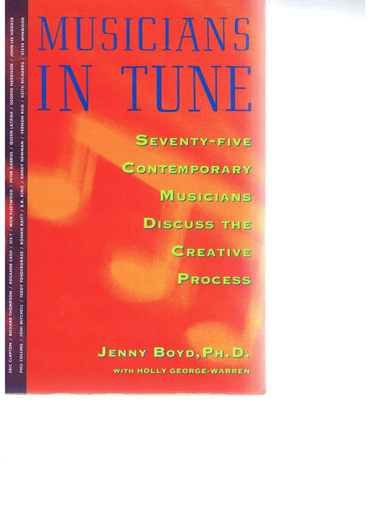 Musicians in Tune: 75 Contemporary Musicians Discuss the Creative Process