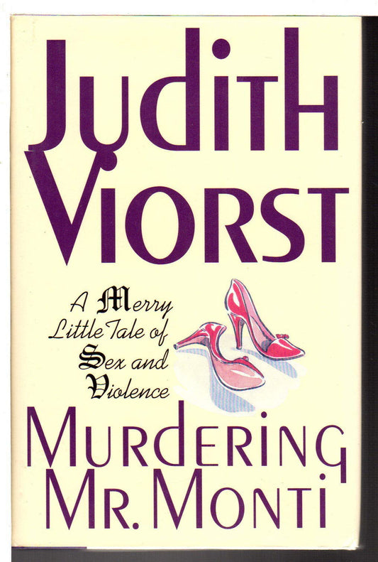 Murdering Mr. Monti: A Merry Little Tale of Sex and Violence