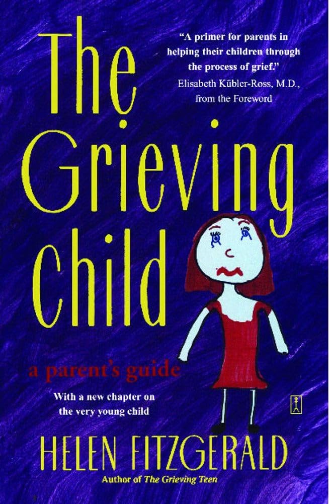 The Grieving Child: A Parent's Guide - 114