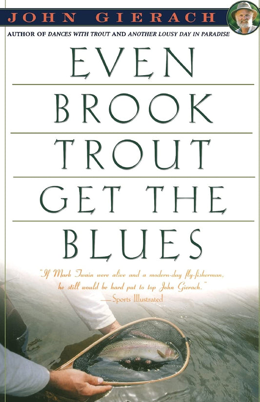 Even Brook Trout Get The Blues