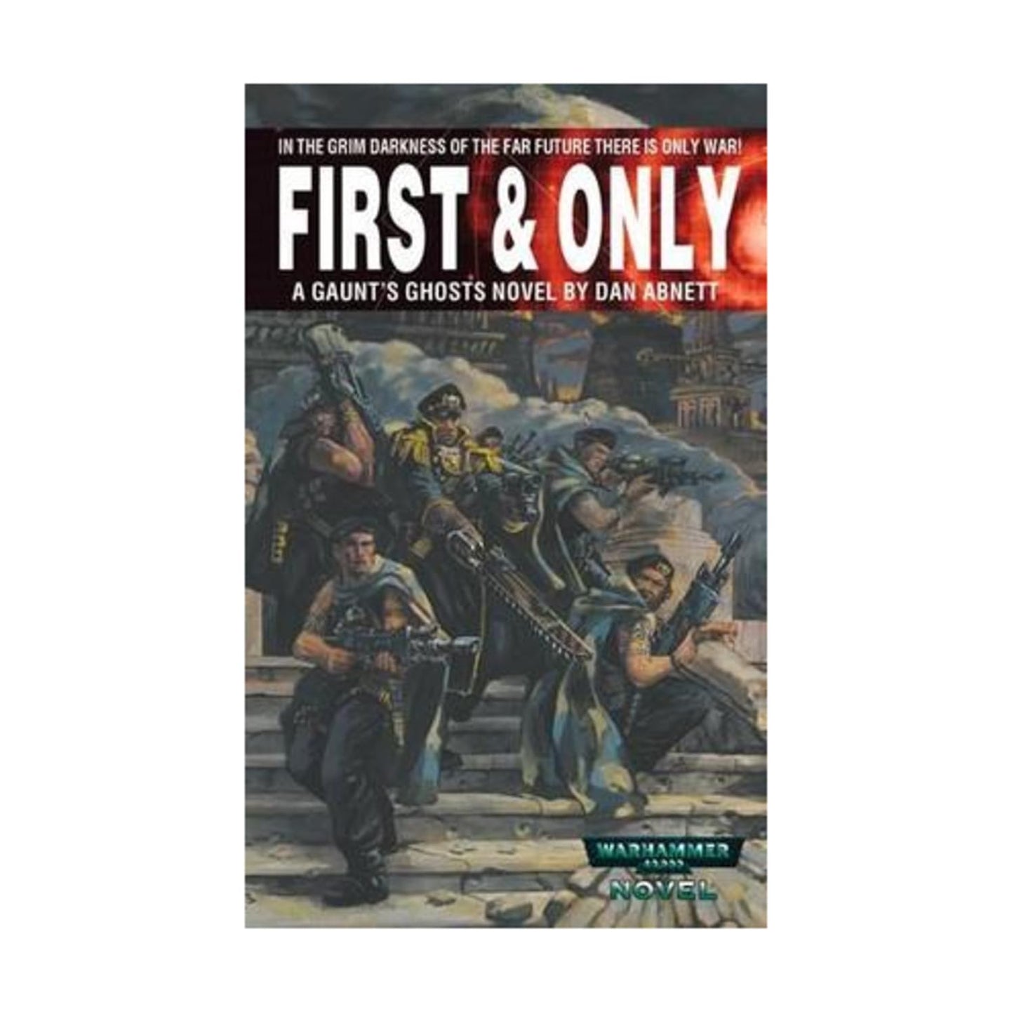 First and Only (Warhammer 40,000 Novels)