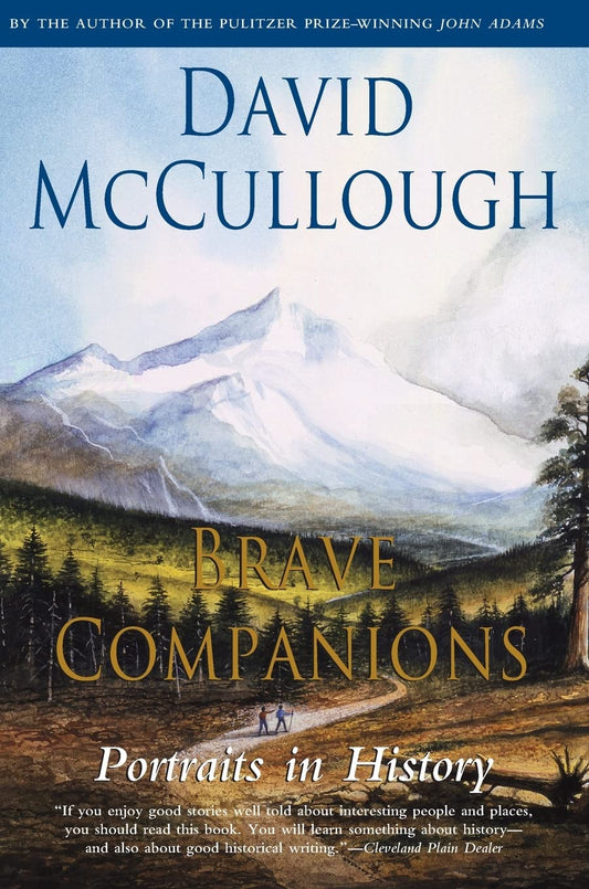 BRAVE COMPANIONS: PORTRAITS IN H - 4836
