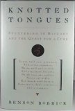 Knotted Tongues: Stuttering in History and the Quest for a Cure