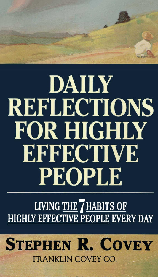 DAILY REFLECTIONS FOR HIGHLY EFF