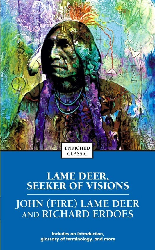 Lame Deer, Seeker of Visions (Enriched Classics) - 8881