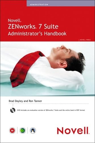 Novell Zenworks 7 Suite Administrator's Handbook
