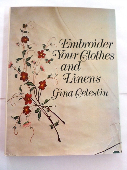Embroider Your Clothes and Linens