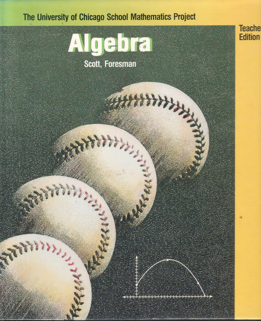 Algebra (The University of Chicago School Mathematics Project, Teacher's Edition)