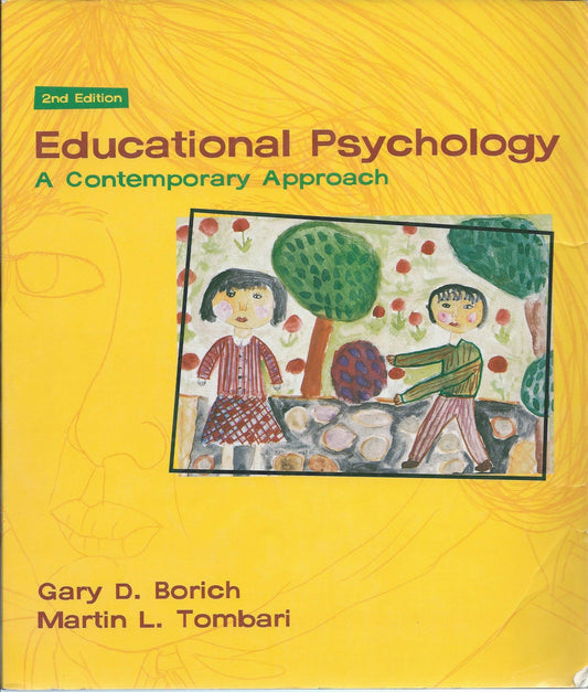 Educational Psychology: A Contemporary Approach (2nd Edition)