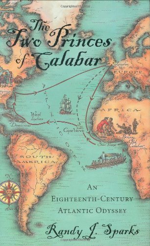 The Two Princes of Calabar: An Eighteenth-Century Atlantic Odyssey