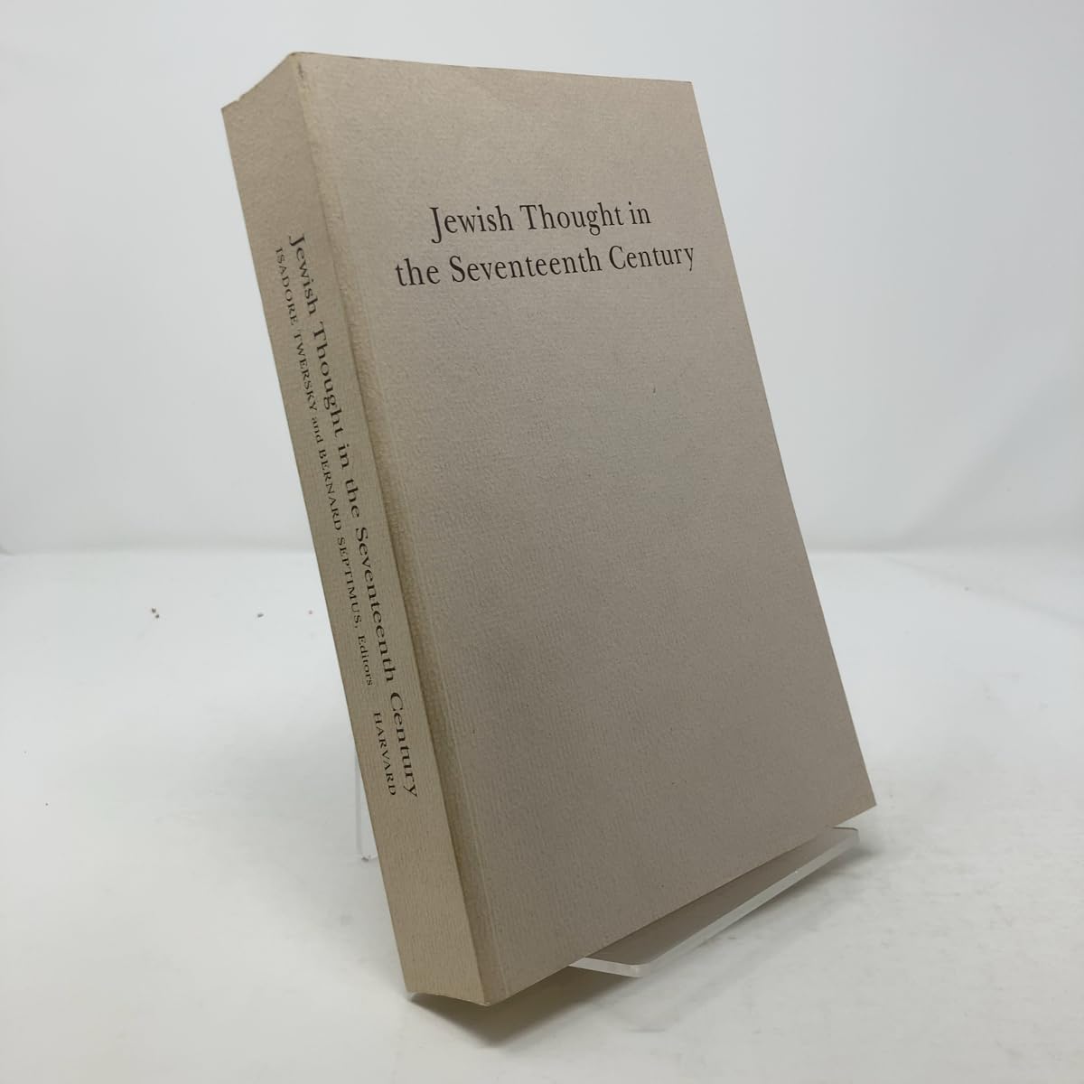 Jewish Thought in the Seventeenth Century (Harvard Judaic Texts and Studies)