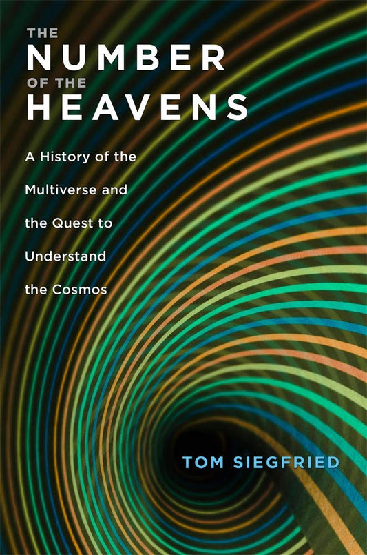 The Number of the Heavens: A History of the Multiverse and the Quest to Understand the Cosmos - 606