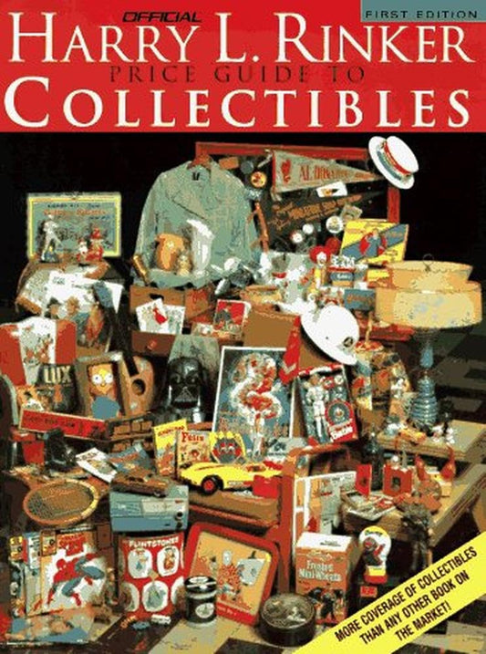 Harry L. Rinker The Official Price Guide to Collectibles (OFFICIAL RINKER PRICE GUIDE TO COLLECTIBLES)