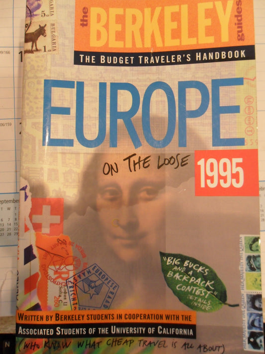 Berkeley Guides: Europe 1995: On the Loose
