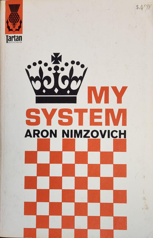 My System: A Treatise on Chess