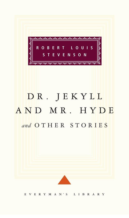 Dr. Jekyll and Mr. Hyde (Everyman's Library)