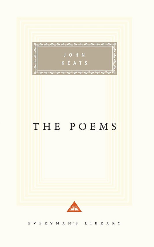 The Poems of John Keats: Introduction by David Bromwich (Everyman's Library Classics Series) - 770