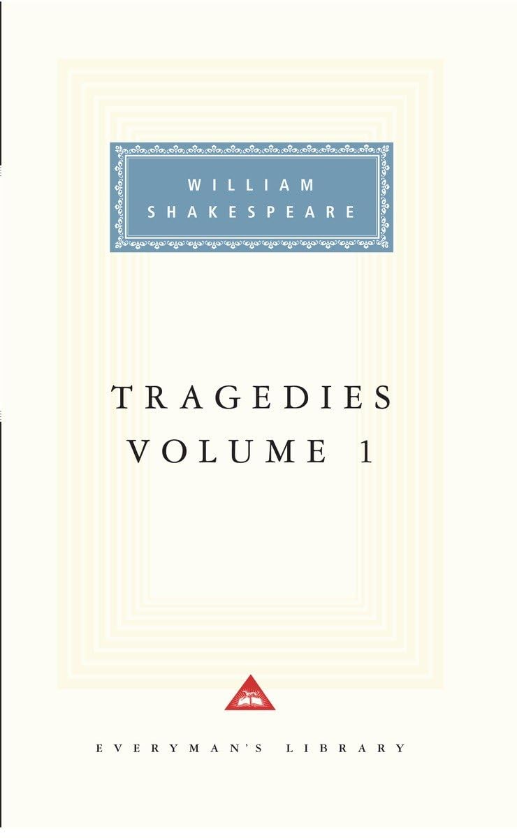 Tragedies: Volume 1 (Everyman's Library) - 4022