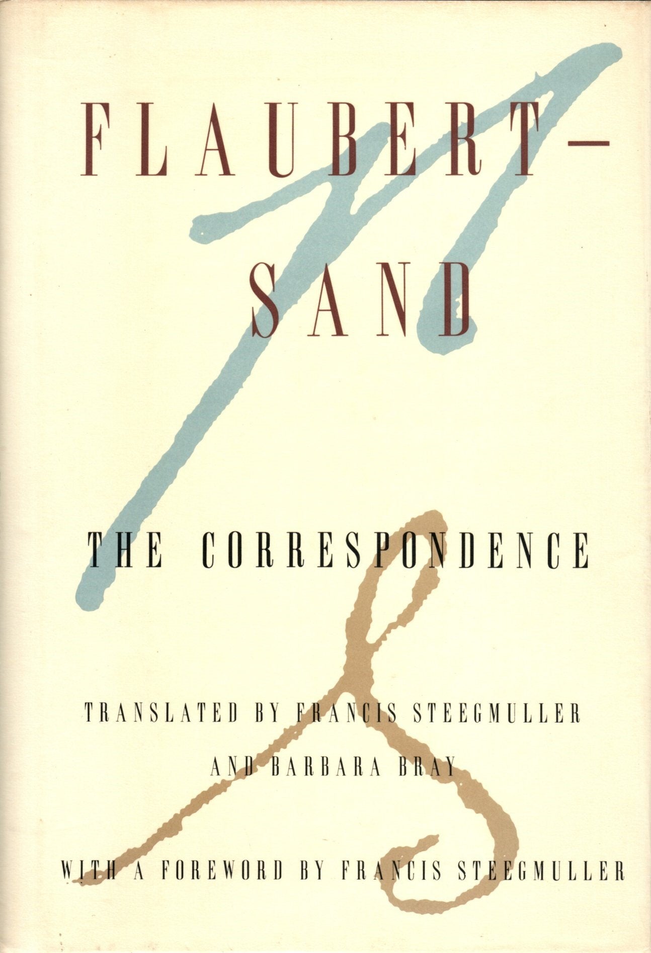 Flaubert-Sand: The Correspondence