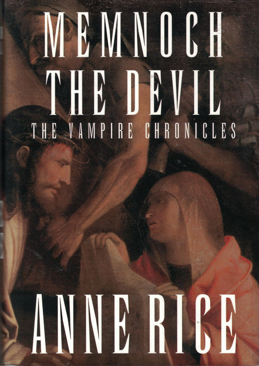 Memnoch the Devil (Vampire Chronicles, Book 5) - 7944