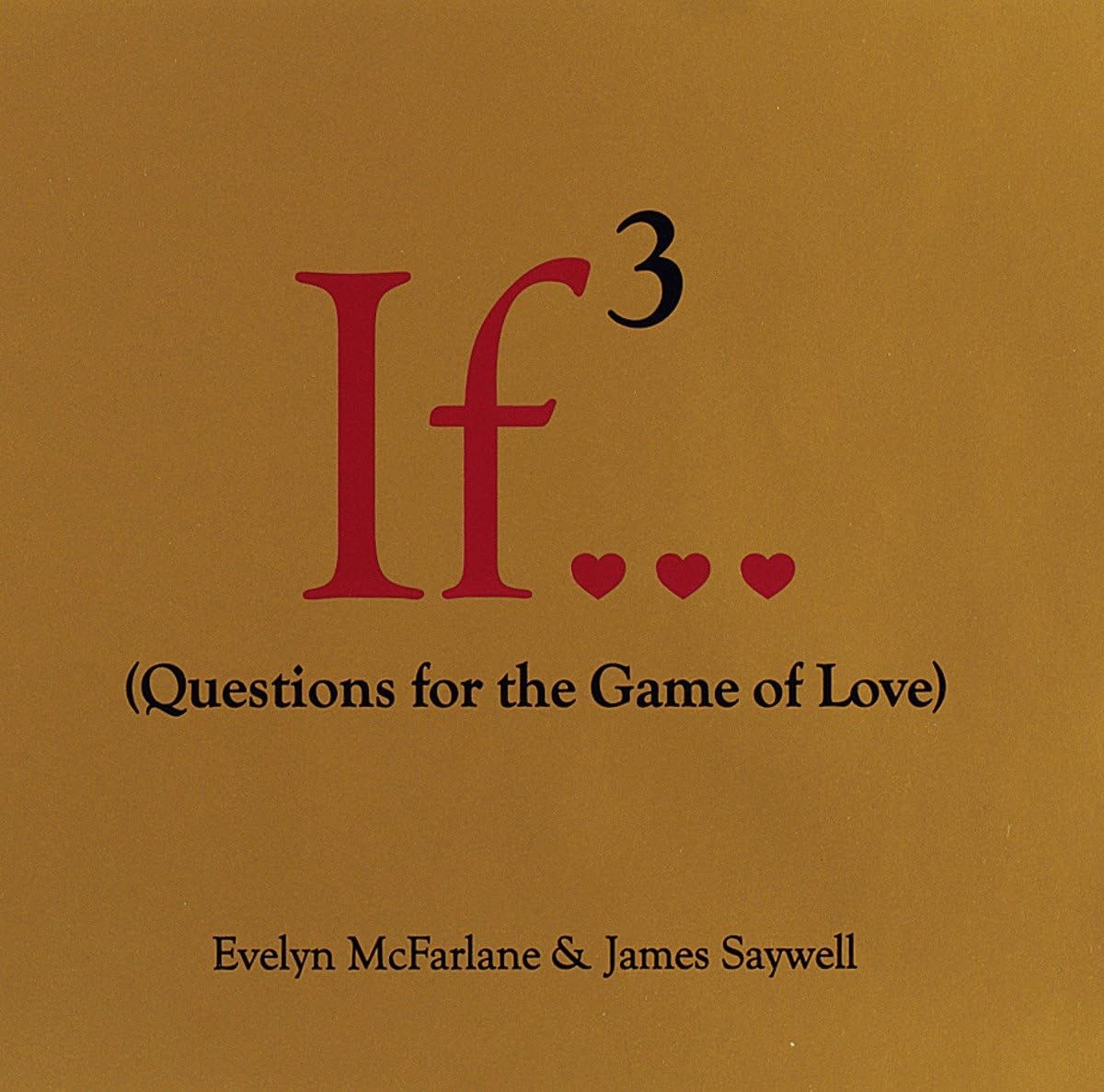 If..., Volume 3: (Questions for the Game of Love) (If Series)