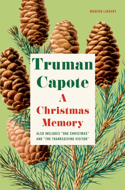 A Christmas Memory: One Christmas, and The Thanksgiving Visitor (Modern Library) - 8904