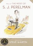 Most of the Most of S.J. Perelman (Modern Library Humor and Wit)