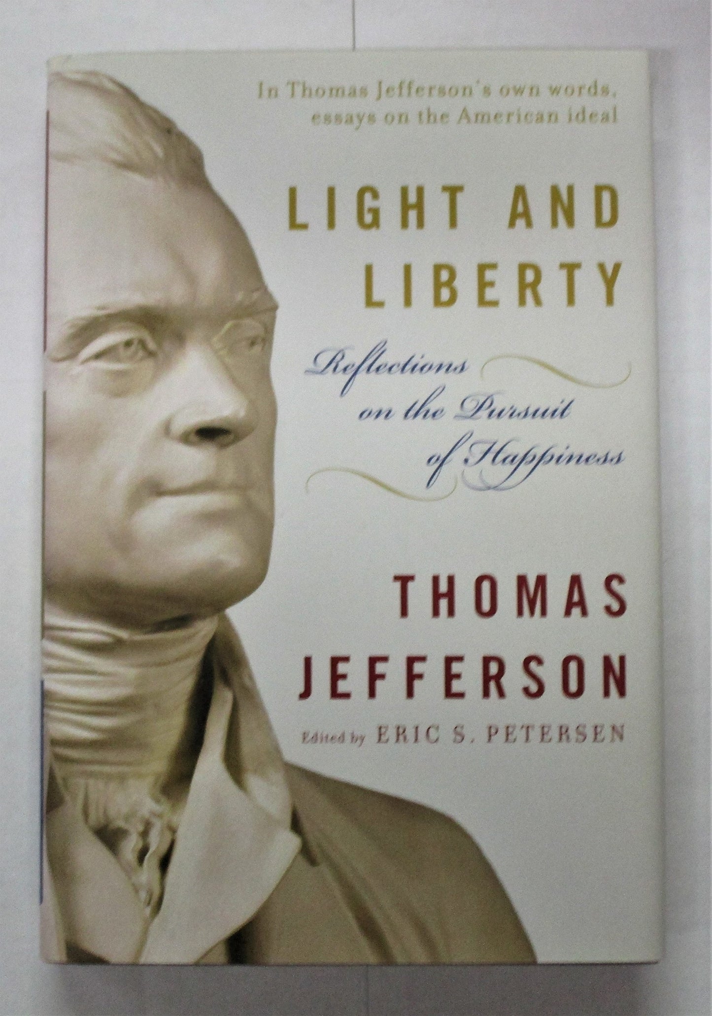 Light and Liberty: Reflections on the Pursuit of Happiness (Modern Library) - 7534