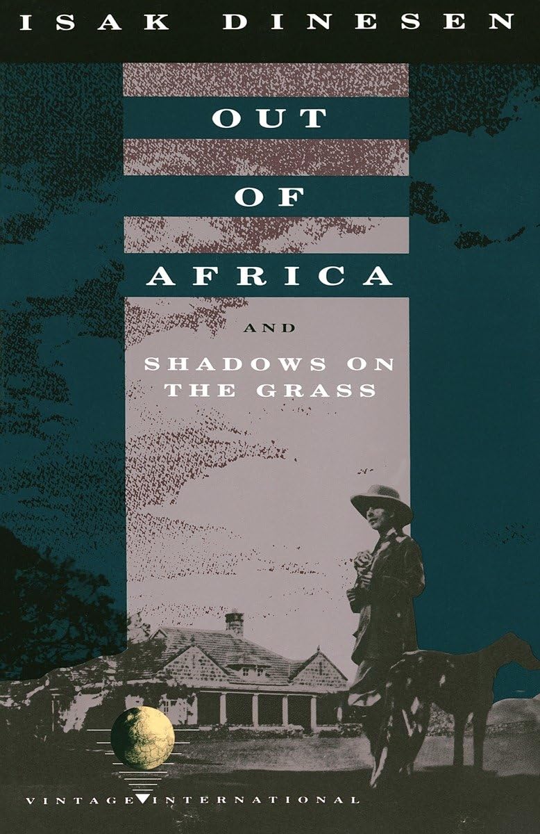 Out of Africa: and Shadows on the Grass - 7050